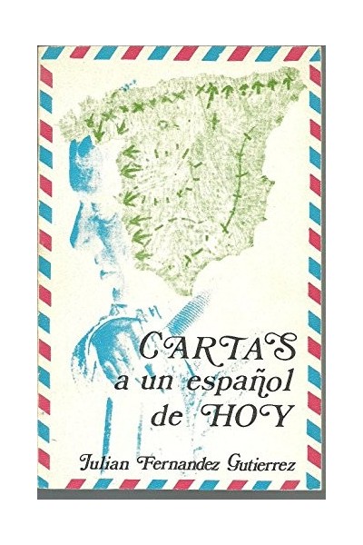 Cartas a un español de hoy.